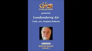 Londonderry Air, Traditional Irish tune, arr. for Brass Band by Stephen Roberts