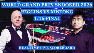 John Higgins vs Zhao Xintong Live Scores | World Grand Prix Snooker 2026 1/16-Finals