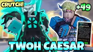 [YBA] Twoh Caesar is an INSANELY CRUTCH BUILD...