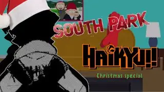 Haikyuu x South Park Christmas special || dreidel song ||