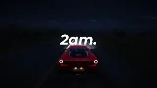 1 Hour Deep Chill Mix - Driving At 2AM - Road Vibes.