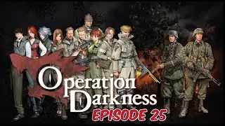 Operation October | Operation Darkness | Ep. 25 - Mission Sixteen : Last Line of Defense