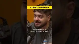 Na sua opini&atilde;o, a CBDC mata a fun&ccedil;&atilde;o do BITCOIN?