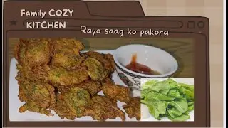 Saag ko pakora recipe, Rayo saag pakora, simple Nepali style snacks, family COZY KITCHEN.