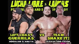 LUCHA LIBRE & LAUGHS: LEFT COAST GUERRILLAS VS MARTIN CASAUS & CALEB CRUSH