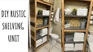 DIY Rustic Shelving Unit | BATHROOM STORAGE UNIT