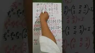 Lecture#107 A Permutation f of order 2 is the Inverse of itself