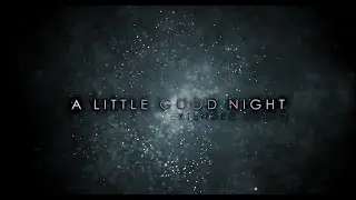 Dex - A Little Goodnight (Extended Outro) - #music #ambient