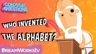 Who Invented the Alphabet? | COLOSSAL QUESTIONS