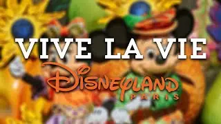 Vive La Vie - Disneyland Paris Music