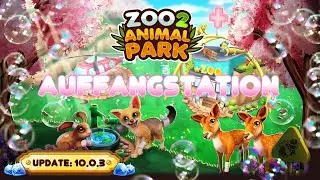 Zoo 2: Animal Park  #258 | Patch:10.0.3 Infos zu Auffangstation.