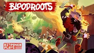 Bloodroots - BitPunch Play
