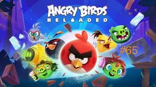 Angry Birds Reloaded gameplay #65 (Secret Area, Episode 21, Hog Moon Rising)