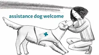 Assistance Dog Welcome - universal access rights of qualified assistance dog teams