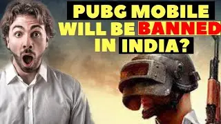 Pubg Will Be Banned in India?Govt bans 59 Chinese apps including TikTok|Full List of Banned Apps