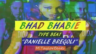 Bhad Bhabie Type Beat 