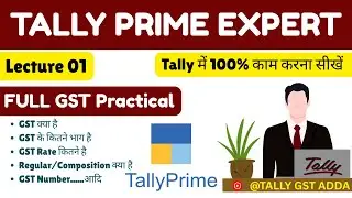 Tally Prime GST &ndash; Full Information | Complete Guide for Beginners to Advanced Users #gst #tallyprime