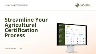 AgUnity Co-op Manager: Streamline Certifications
