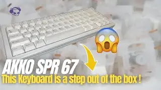 This Keyboard is a STEP OUT OF THE BOX   Akko SPR67 #OEM