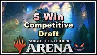 5-Win Competitive Draft! - MTG Arena