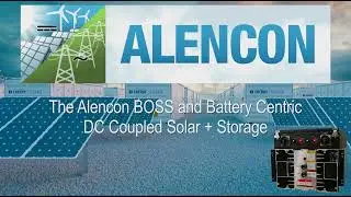 Alencon BOSS DC:DC -  Battery Centric DC Coupling of Solar and Battery Energy Storage