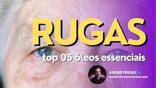 28/05 às 20h | RUGAS Como a Aromaterapia pode Ajudar