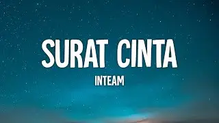 Inteam - Surat Cinta (Lirik)