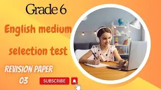 grade 6 English medium | selection test | revision paper | education wamh
