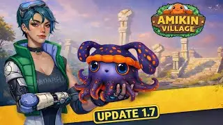 😉 Amikin Village - Update 1.7 Now Live  😱 New Sub-Loctions 📢