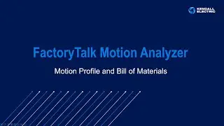 FactoryTalk Motion Analyzer Profile and BoM