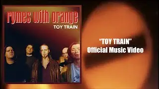 Toy Train Rymes With Orange REMASTERED (1994)