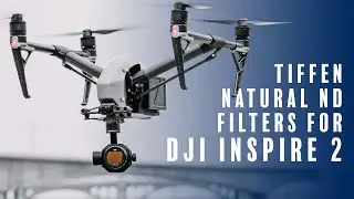 DJI Inspire 2 | Drone Filter Footage | Tiffen NATural ND Filters for DJI Inspire 2