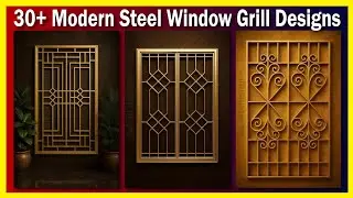 Top 30+ Latest Iron Window Grill Designs | Stylish Window Grill Designs Photos 