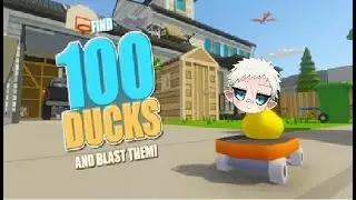 Find 100 Ducks and Blast Them! - HUNT THEM DOWN