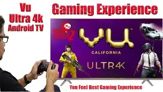 Hindi || Vu Ultra 4k Android TV Gaming Experience