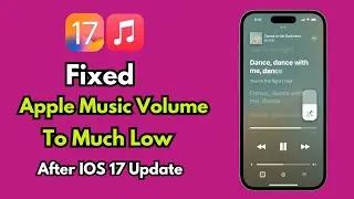 How To Troubleshoot Apple Music Low Volume On iPhone ! Fix Apple Music Low Volume On iPhone