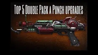 Top 5 Double Pack A Punch upgrades in BO3 Zombies