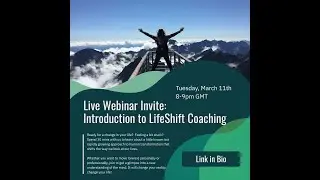 LifeShift Intro Webinar