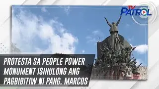 Protesta sa People Power Monument isinulong ang pagbibitiw ni Pang. Marcos | TV Patrol