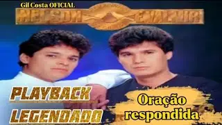 Nelson & Valmir Canarinhos de Cristo - Oração Respondida - Playback legendado.