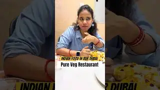Pure Veg Restaurant in Bur Dubai | Food Vlogs of Dubai | Dubai Life