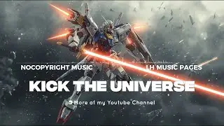 KICK THE UNIVERSE - LH MUSIC PAGES 🔥 Energetic Japanese Rock (No Copyright Music)
