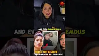 Killed for a Selfie: The Tragic Case of Qandeel Baloch