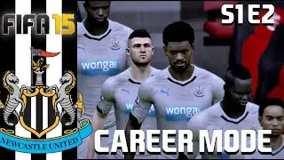 FIFA 15 | Retro Newcastle Career Mode | DEADLINE DAY MADNESS!? S1 E2