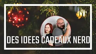 Des id&eacute;es cadeaux pour les geeks et les nerds
