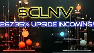 $CLNV 267.35% Upside Incoming!