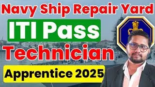 Indian Navy Technician Apprentice 2025 | ITI Electrician, Fitter, Welder etc latest vacancy 2025