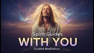Spirit Guide Connection | Guided Meditation to Meet Your Spirit Guides & Awaken Your Clairsenses