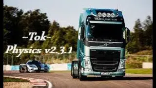 [ETS2 v1.30] Physics of the truck V2.3.1 from ~Tok~(Физика для всех грузовиков v2.3.1)