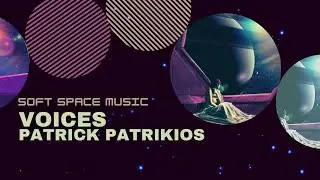 Single Voices - Album Sweet Space | Relaxing and Soft Electronic Space Background Music